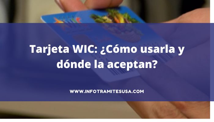 Tarjeta WIC Cómo usarla y dónde la aceptan