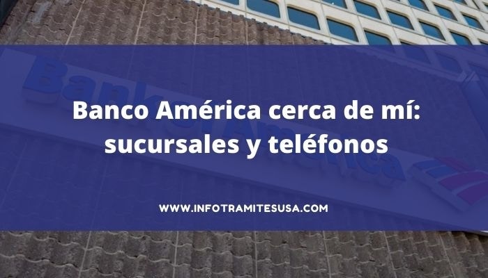 cajero banco de america cerca de mi