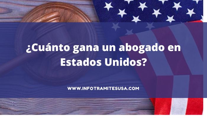 Cuánto Gana Un Abogado En Estados Unidos []